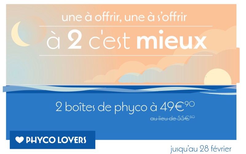 Offre Phyco lovers, à 2 c'est mieux